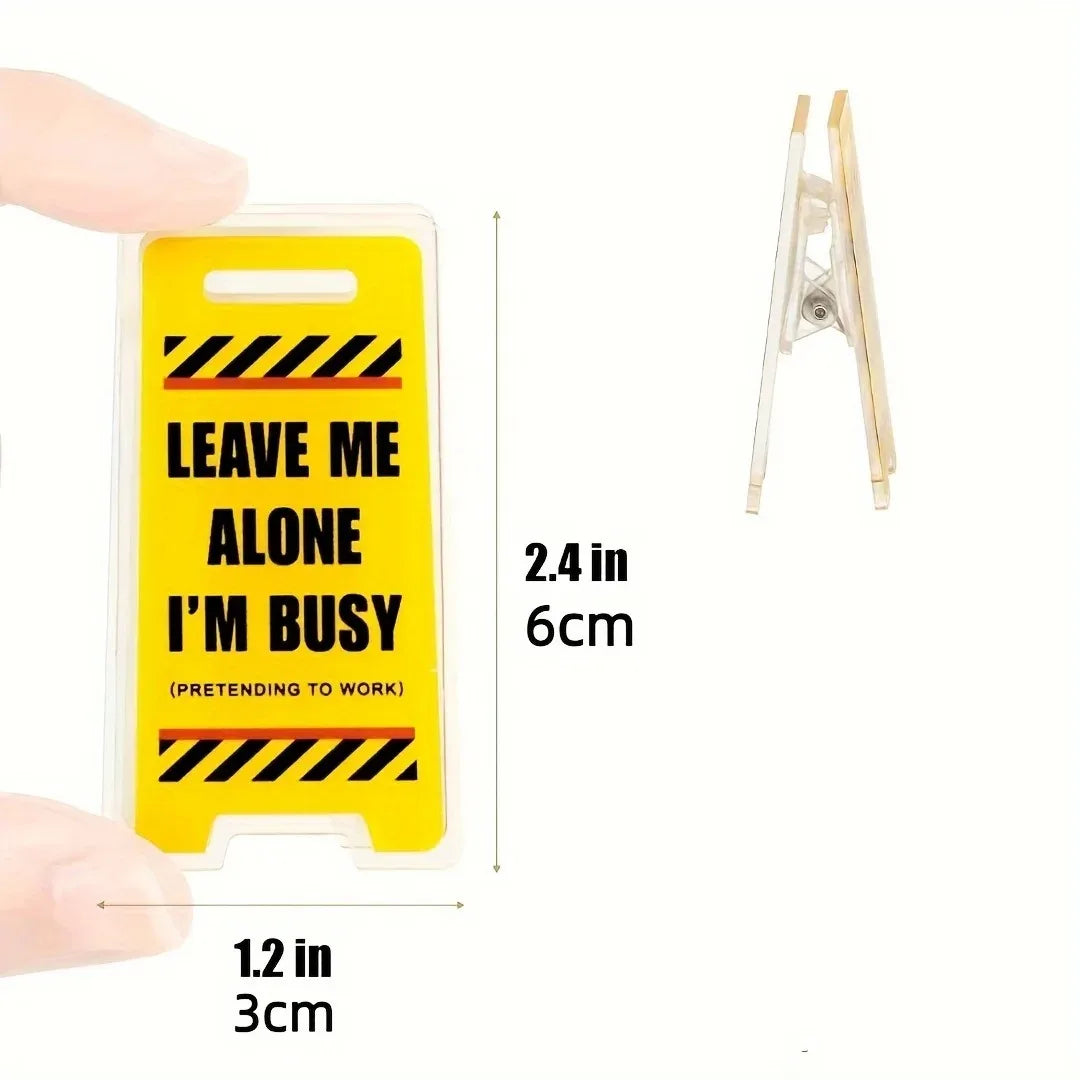 Acrylic “Leave Me Alone, I’m Busy” Desk Sign